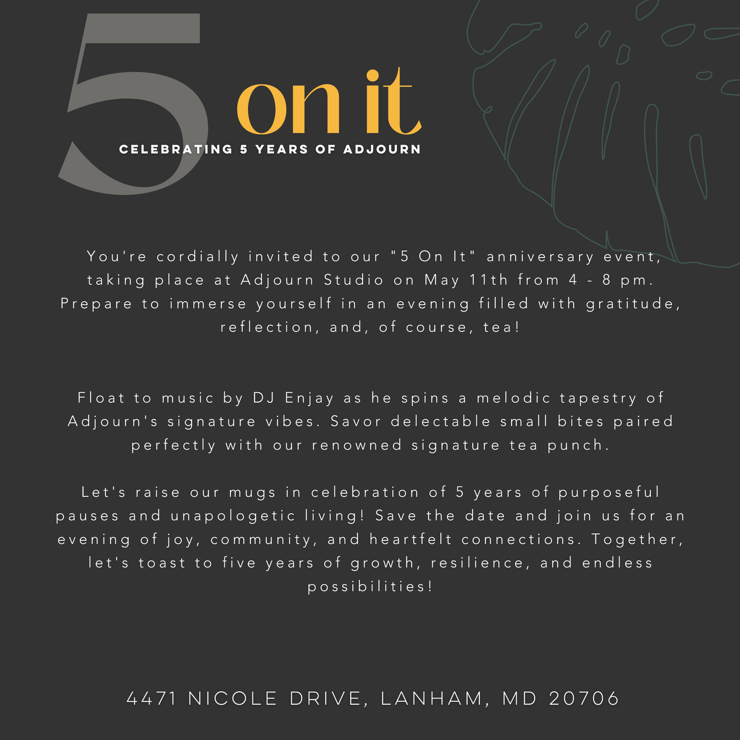 5 On It: Celebrating 5 Years of Adjourn Teahouse