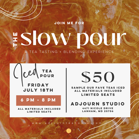 July Tea Experiences