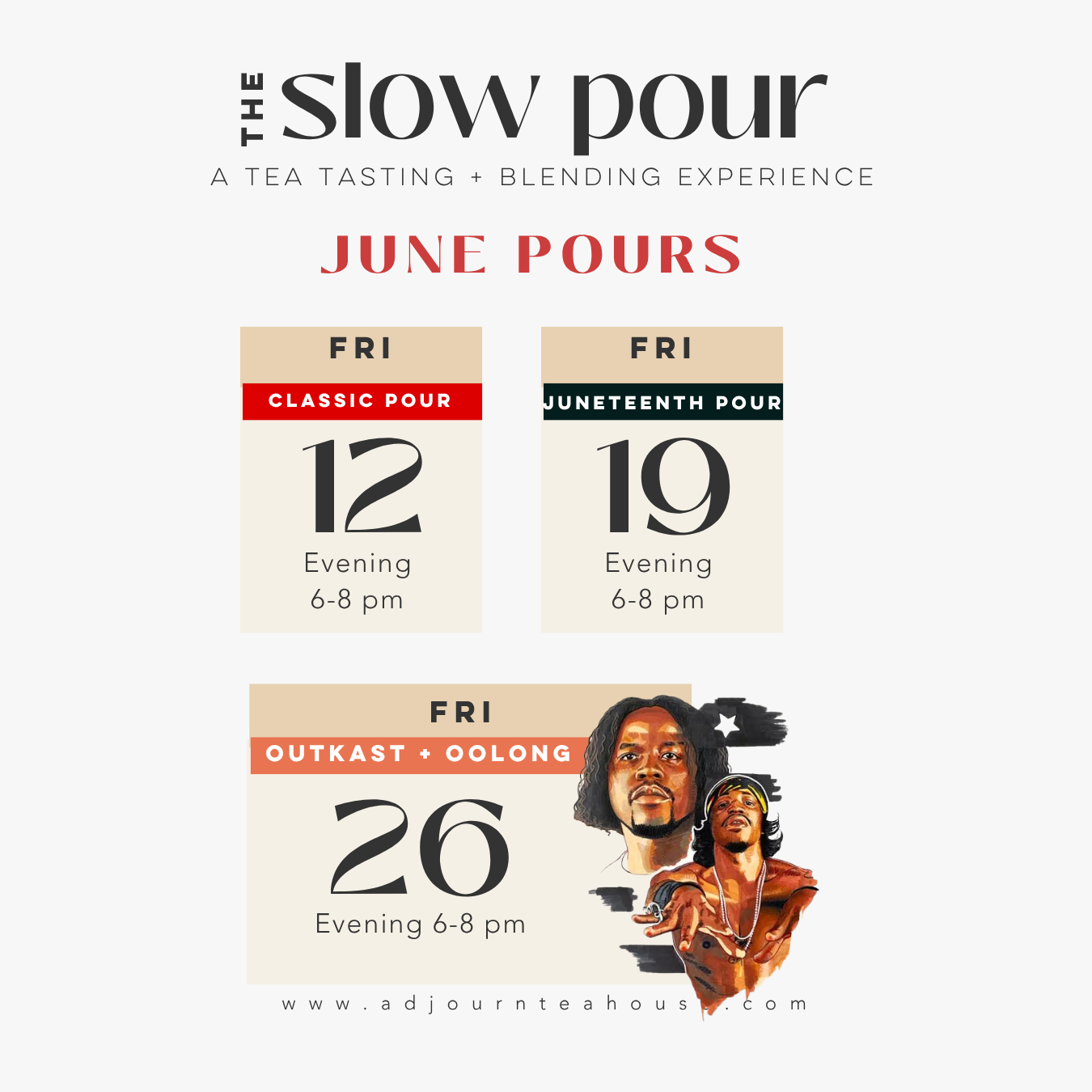 June Slow Pours