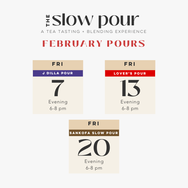 February Slow Pours